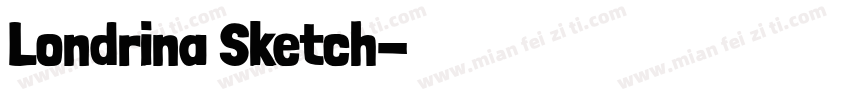 Londrina Sketch字体转换